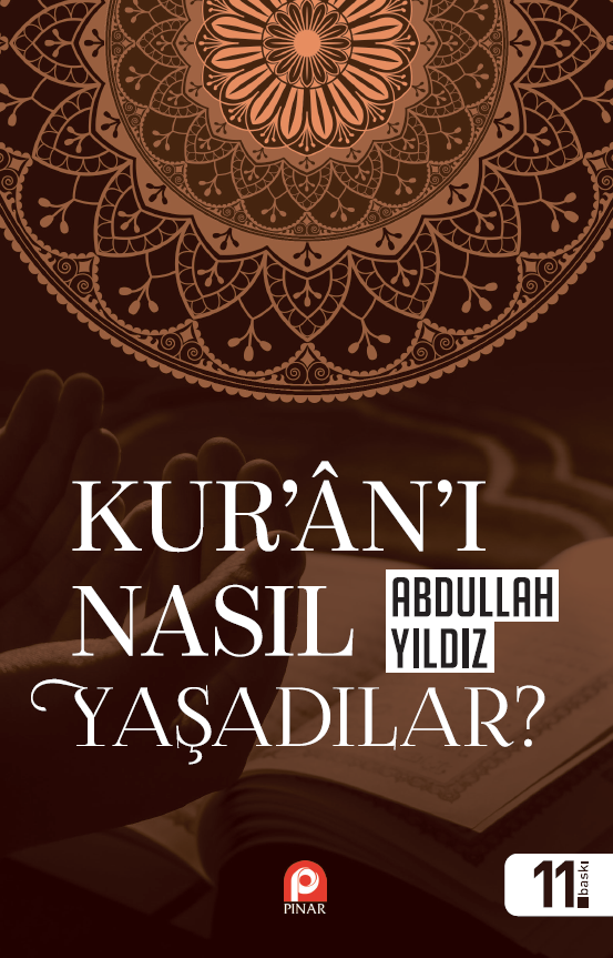 Kur`an`ı Nasıl Yaşadılar?
