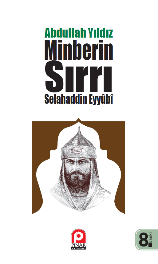 Selahaddin Eyyubi - Minberin Sırrı
