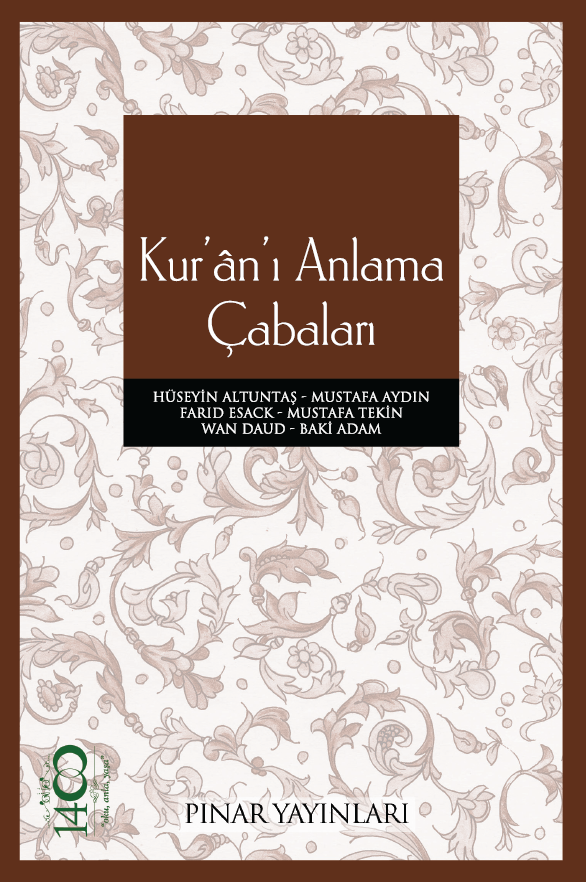 Kur`ân`ı Anlama Çabaları
