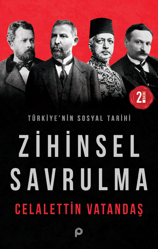 Zihinsel Savrulma ;Türkiye`nin Sosyal Tarihi