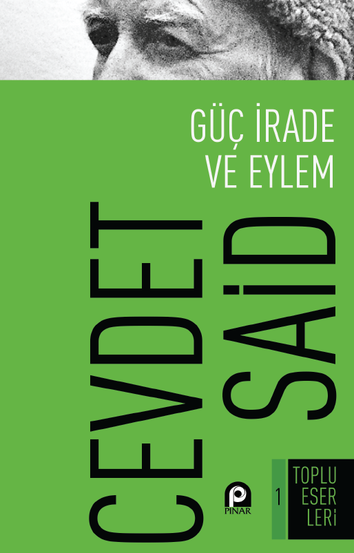 Güç İrade ve Eylem