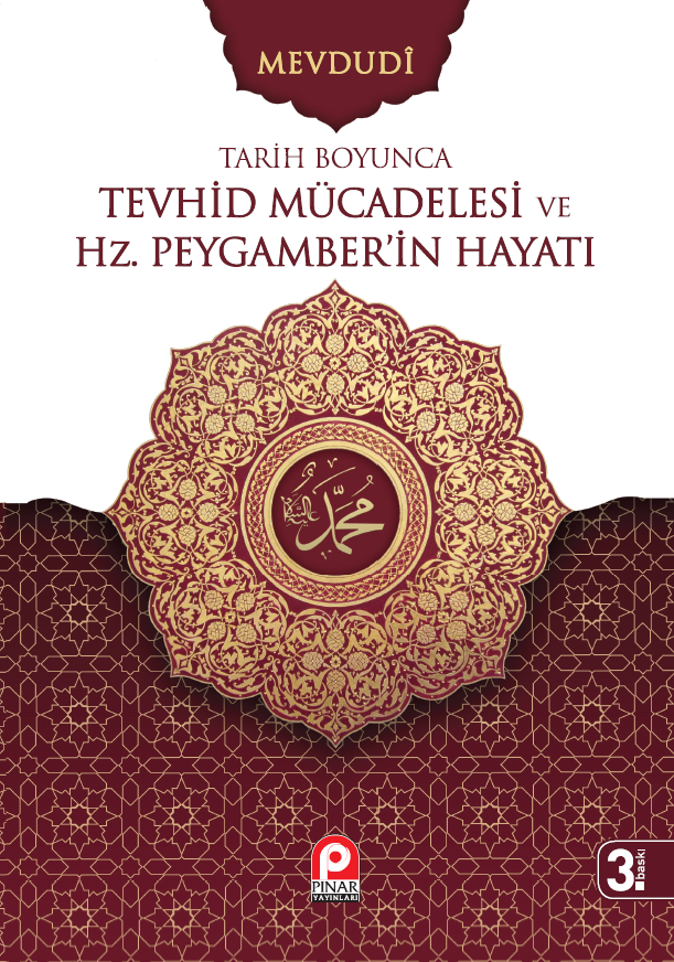 Tarih Boyunca Tevhid Mücadelesi ve Hz. Peygamber`in Hayatı (2 Cilt Takım)