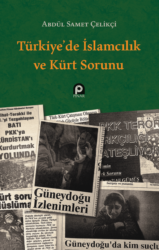 Türkiye’de İslamcılık ve Kürt Sorunu