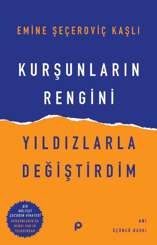 Kurşunların Rengini Yıldızlarla Değiştirdim