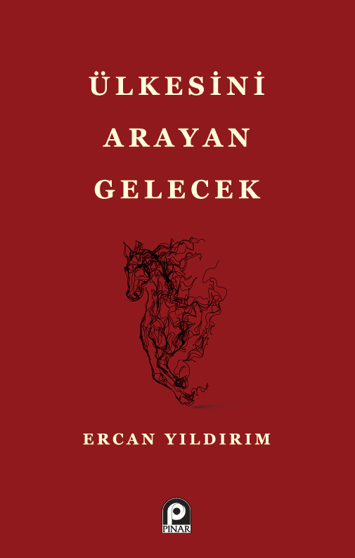 Ülkesini Arayan Gelecek