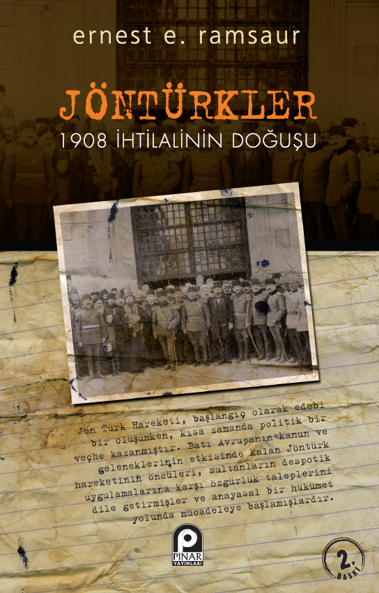 Jöntürkler; 1908 İhtilalinin Doğuşu