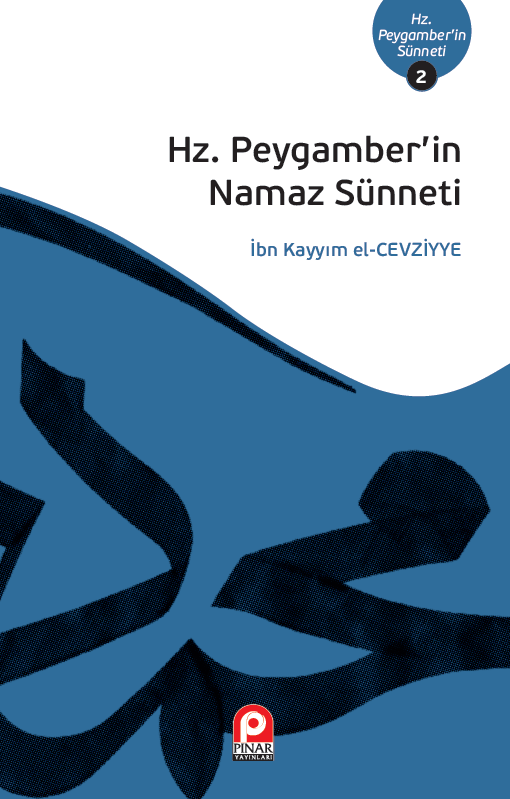 Hz. Peygamber´in Namaz Sünneti