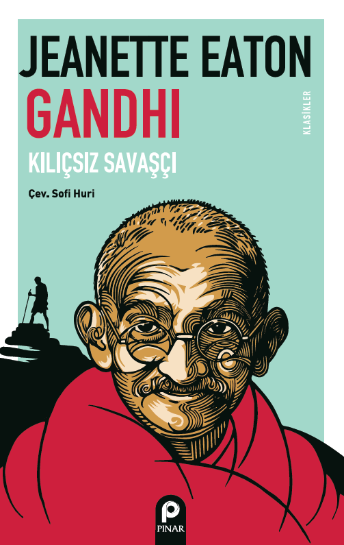 Gandhi - Kılıçsız Savaşçı - klasikler
