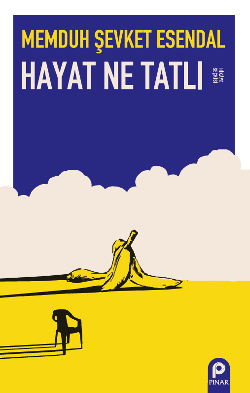 Hayat Ne Tatlı; Hikaye Seçkisi