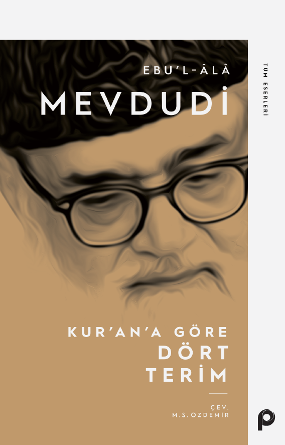 Kur`an`a Göre Dört Terim