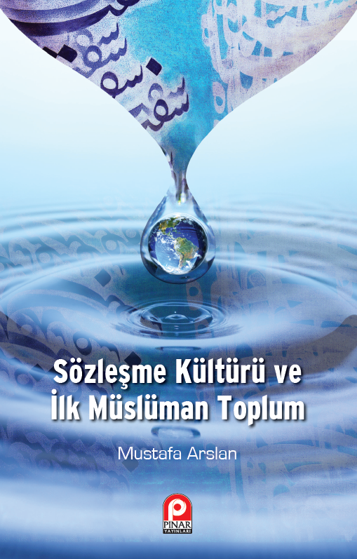 Sözleşme Kültürü ve İlk Müslüman Toplum