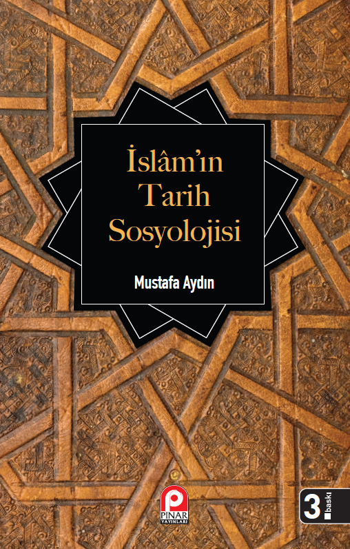 İslam´ın Tarih Sosyolojisi