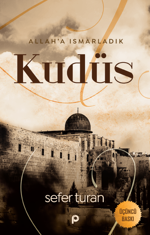 Allah`a Ismarladık Kudüs