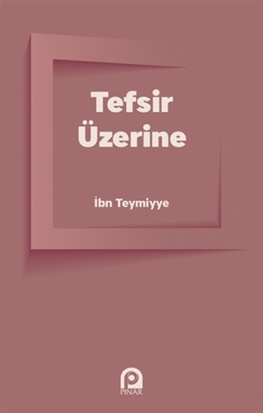 Tefsir Üzerine