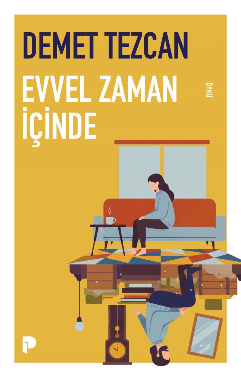 Demet Tezcan - Evvel Zaman İçinde