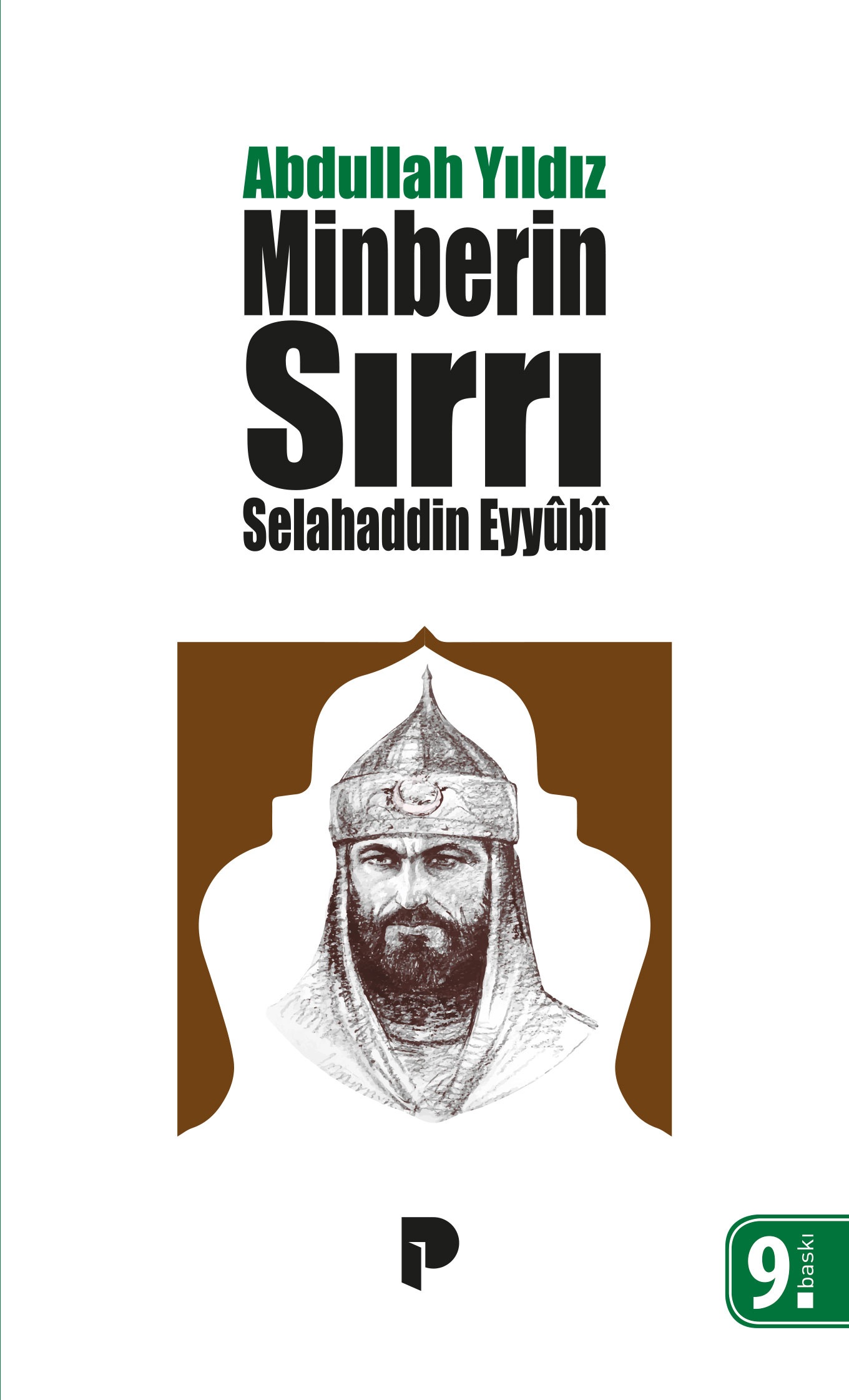Abdullah Yıldız - Selahaddin Eyyubi - Minberin Sırrı