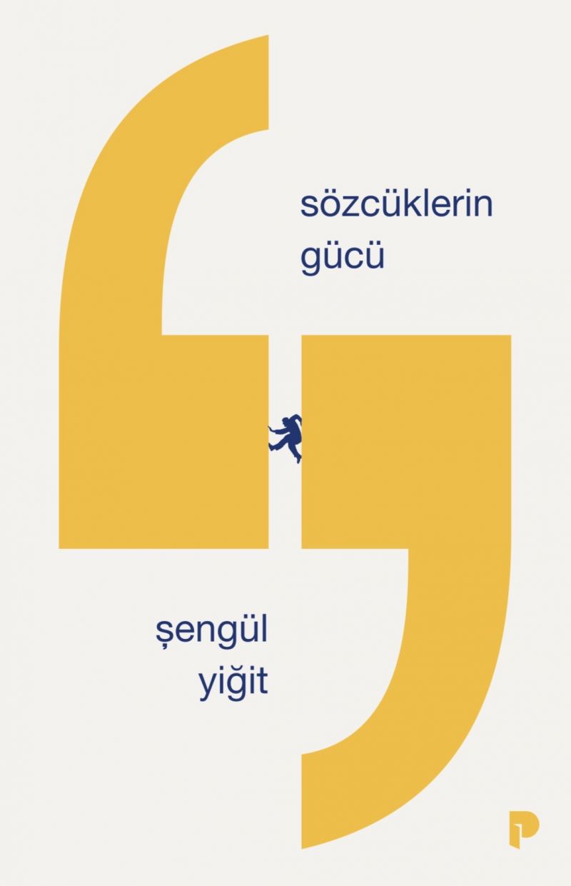 Şengül Yiğit - Sözcüklerin Gücü