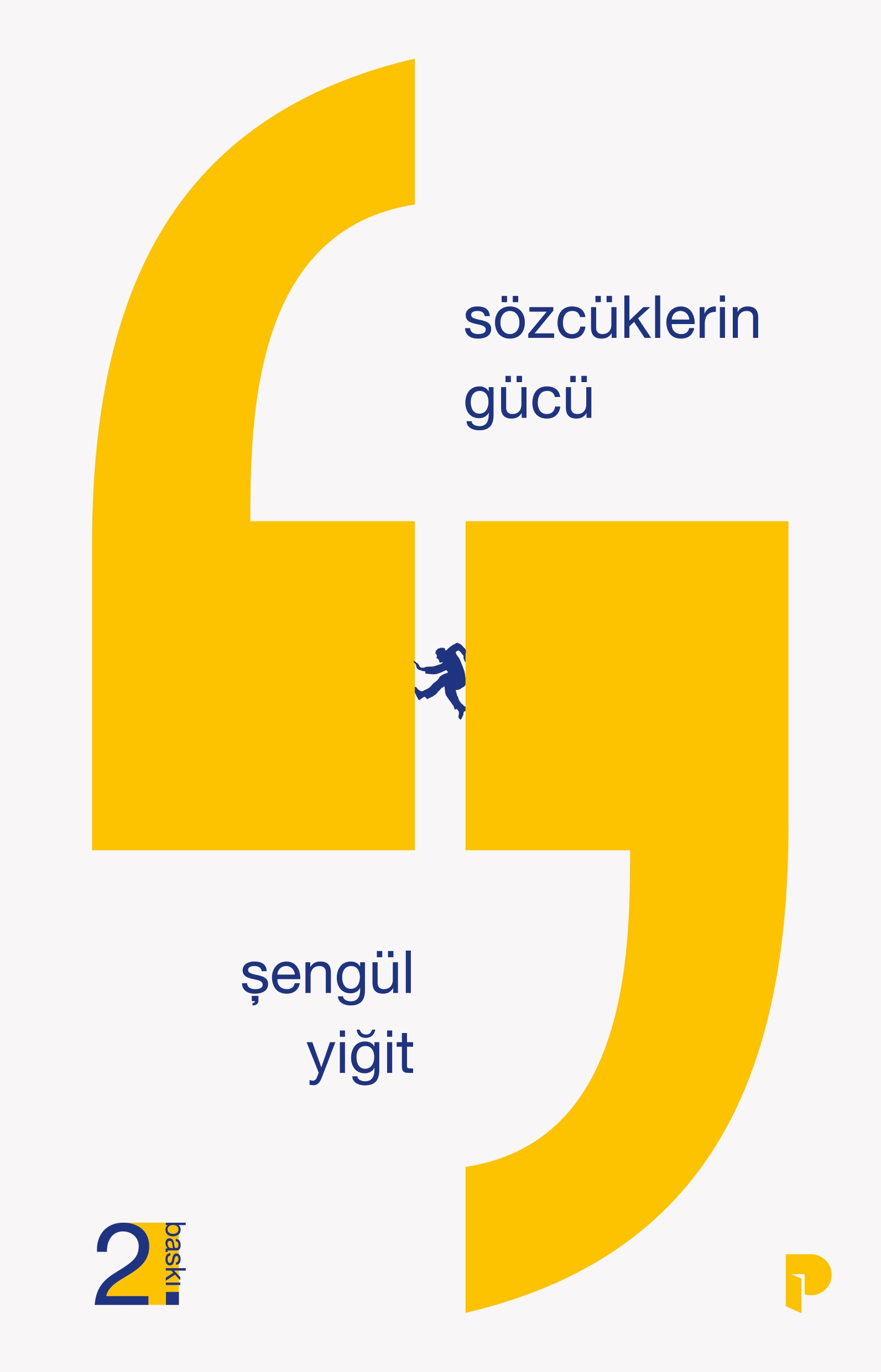 Şengül Yiğit - Sözcüklerin Gücü