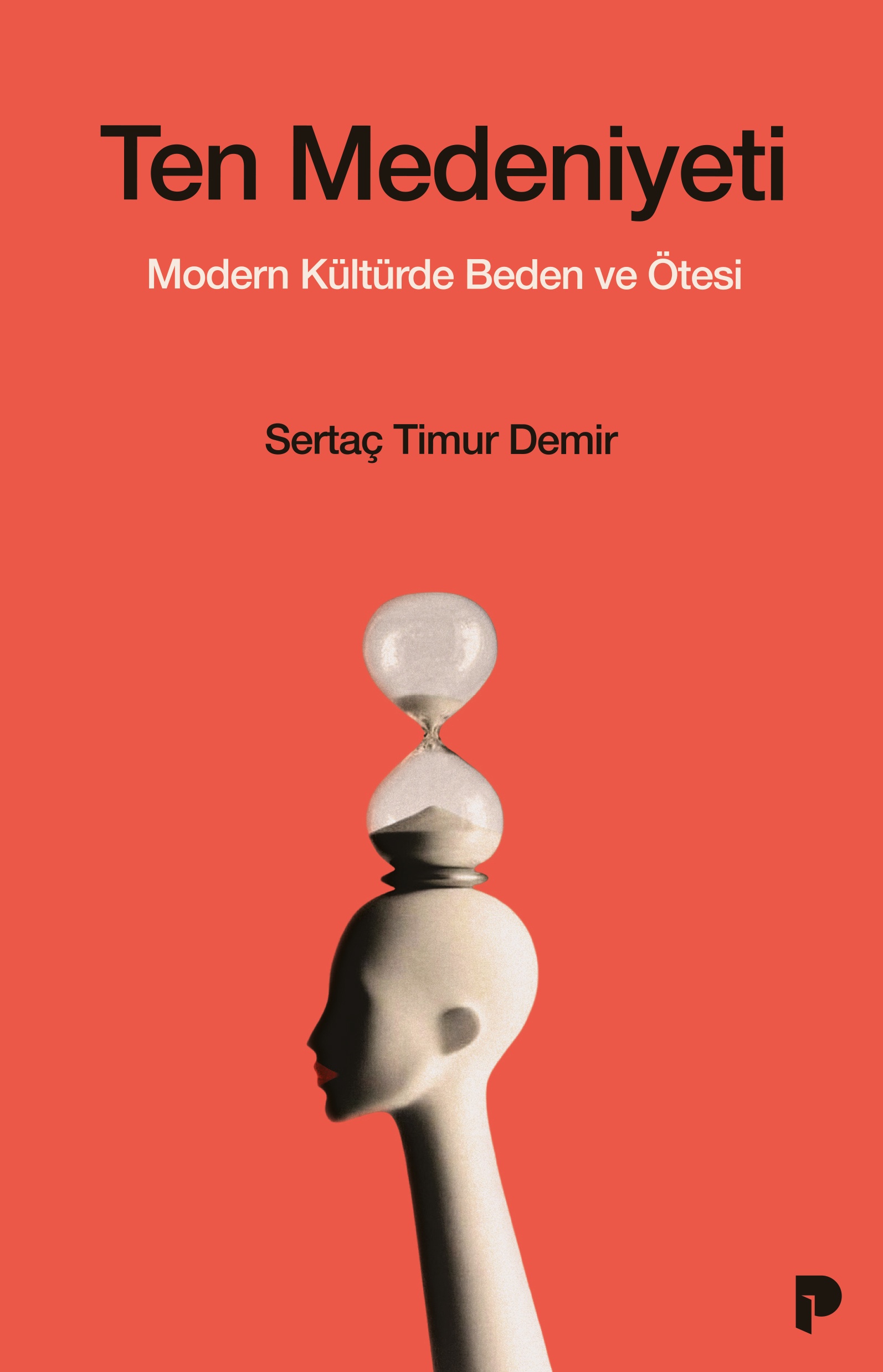 SERTAÇ TİMUR DEMİR - Ten Medeniyeti