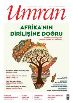 Umran Dergisi – Aralık 2025 (Sayı 376) - Afrika’nın Dirilişine Doğru: Eski/Yeni Sömürgecilik, Çatışan Ufuklar ve Öze Dönüş